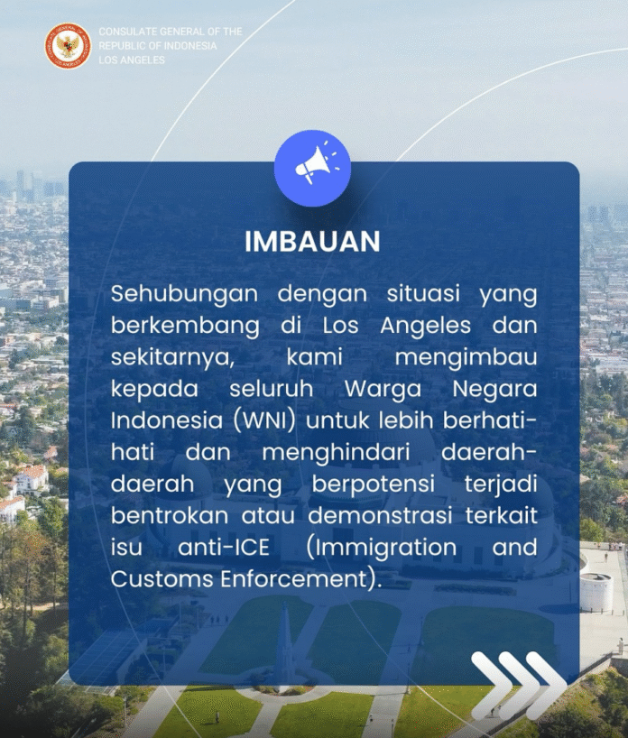 Imbauan Kementerian Luar Negeri kepada WNI yang tinggal di Los Angeles. [astakom / @indonesiainla]