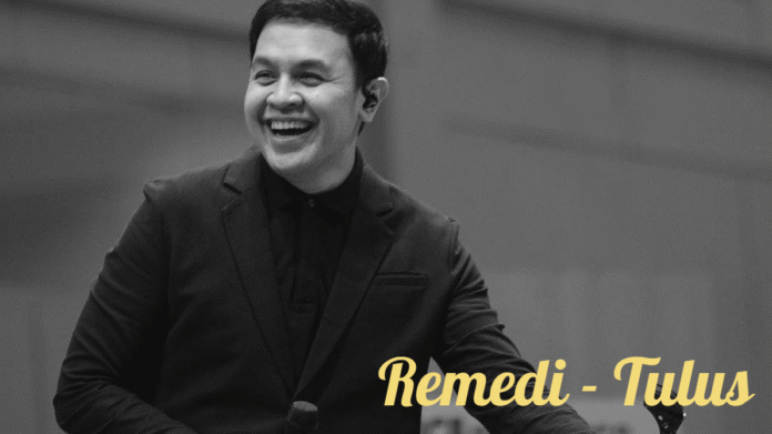 Lirik Lagu dan Chord Remedi Tulus